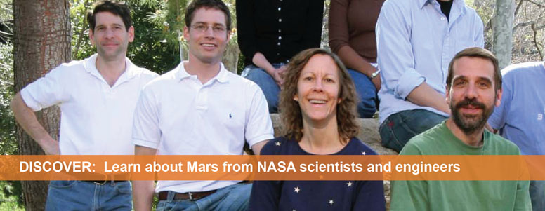 Discover: Learn about Mars from NASA scientists and engineers. A photo of several people from the Mars project.