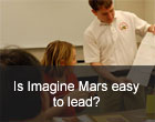 FAQ02: Is Imagine Mars easy to lead?