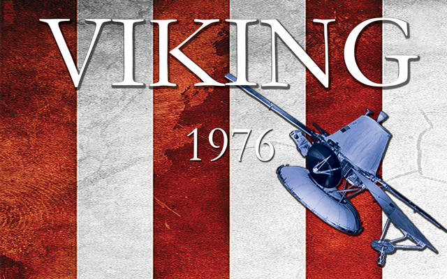 Anniversary artwork of NASA Viking 1 and Viking 2 Landers and Orbiters against an American flag.  Infographic text: Viking 1976.  40th anniversary.  #viking40