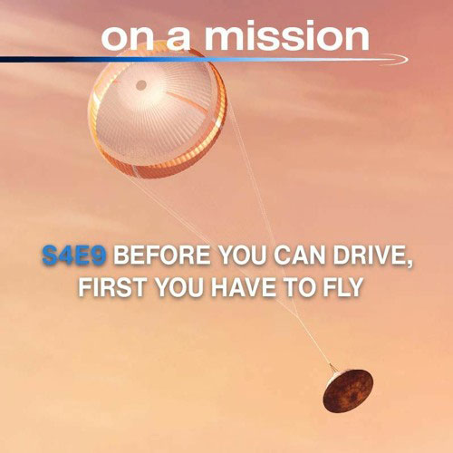 On A Mission: Season 4 - Episode 9: Before You Can Drive, First You Have to Fly