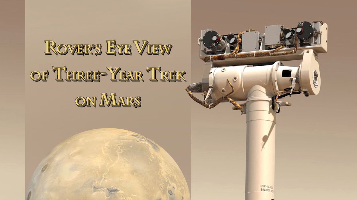 Watch video for Rovers Eye View of Three-Year Trek on Mars
