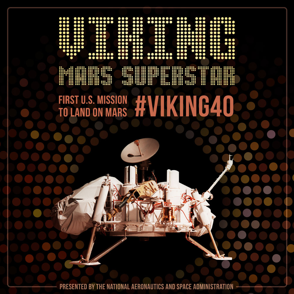Anniversary artwork of NASA Viking 1 Lander or Viking 2 Lander on Mars.  Infographic text:  Viking Mars Superstar.  First U.S. mission to land on Mars. #viking40